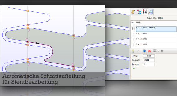 Automatische Schnittaufteilung für Stentbearbeitung